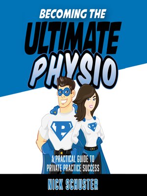 cover image of Becoming the Ultimate Physio